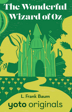 A Yoto Card titled "The Wonderful Wizard of Oz" by Yoto features a green illustration of the Emerald City with "The Wonderful Wizard of Oz" and "L. Frank Baum," perfectly capturing the essence of a magical journey along the Yellow Brick Road.