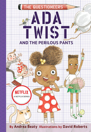 The cover of "Ada Twist & the Perilous Pants - Book Two" by Abrams shows Ada Twist, a young scientist, at the center with raised hands, surrounded by playful children. The title and author info are clearly displayed.