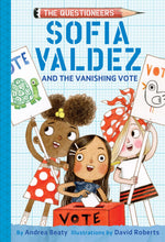 Three girls hold "VOTE" signs with a turtle and bird, highlighting the Grade Two class pet election in "Sofia Valdez And The Vanishing Vote (Questioneers)" by Abrams.