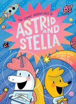 Cover of "The Cosmic Adventures of Astrid and Stella Book" by Abrams, a vibrant graphic novel featuring cartoon animals in spacesuits, colorful planets, and twinkling stars. Dive into this enchanting space adventure!.