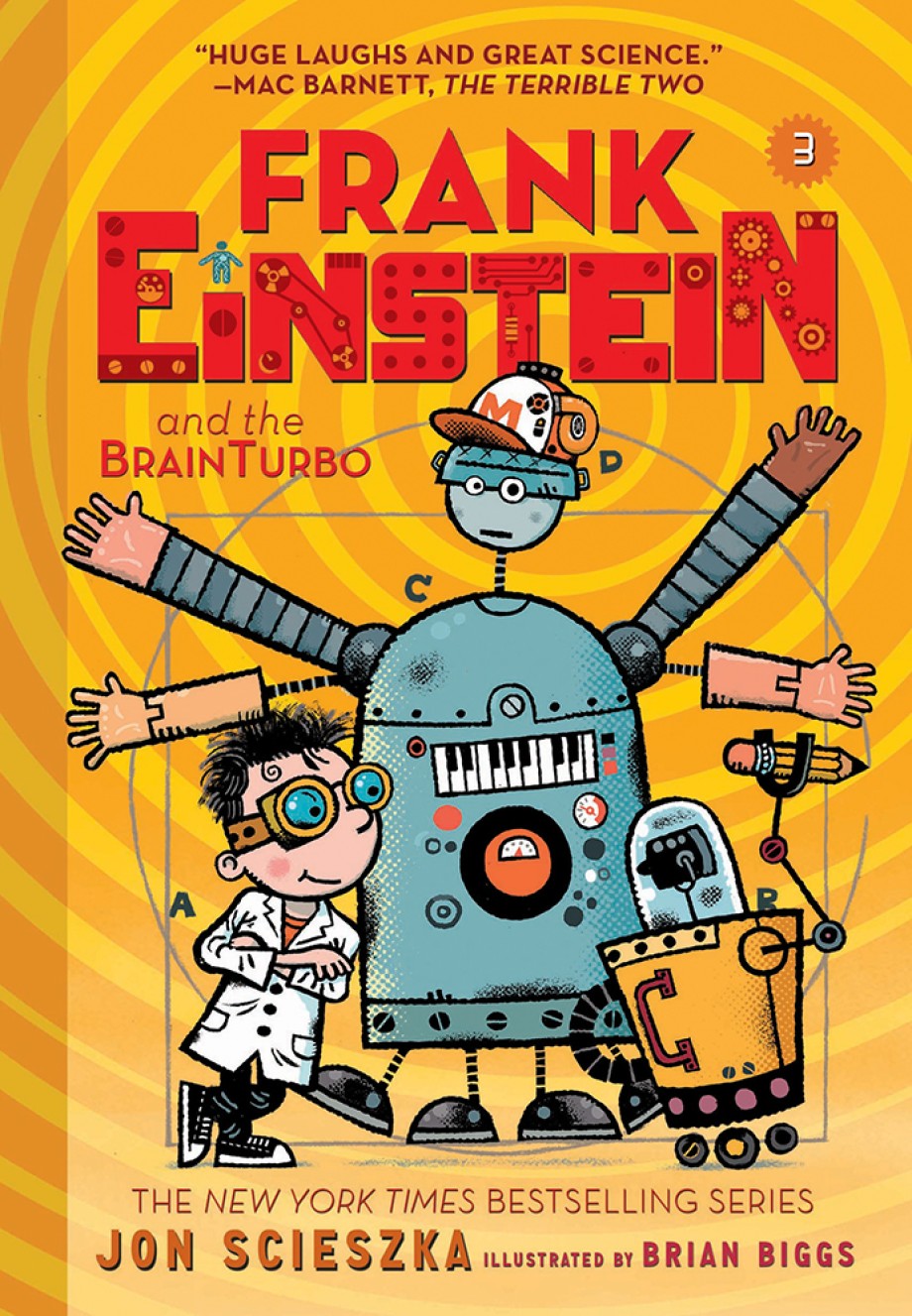 Frank Einstein, in a lab coat, stands with a blue robot and a yellow robot on the cover of "Frank Einstein & The Brainturbo, Book #3" by Abrams—a great choice for middle grade readers.