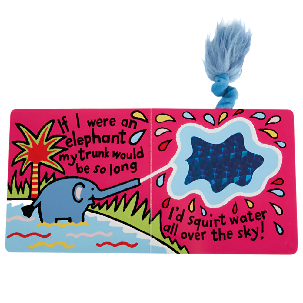 The Jellycat If I Were An Elephant Board Book features a cheerful illustration of an elephant spraying water with its trunk and the text: "If I were an elephant, my trunk would be so long I'd squirt water all over the sky!.
