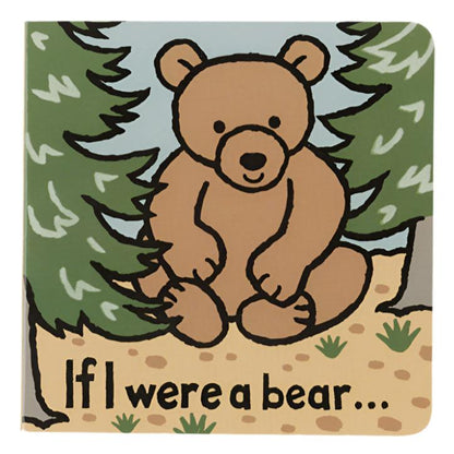 The cover of the Jellycat "If I Were a Bear Book" showcases an illustration of a seated bear amidst trees, with the title "If I Were A Bear..." at the bottom.