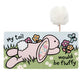 In the Jellycat If I Were a Bunny Book - Blush, a charming pink bunny is surrounded by flowers on one of its pages, announcing, "My tail would be fluffy." A soft, fluffy white tail provides a tactile delight for little hands.