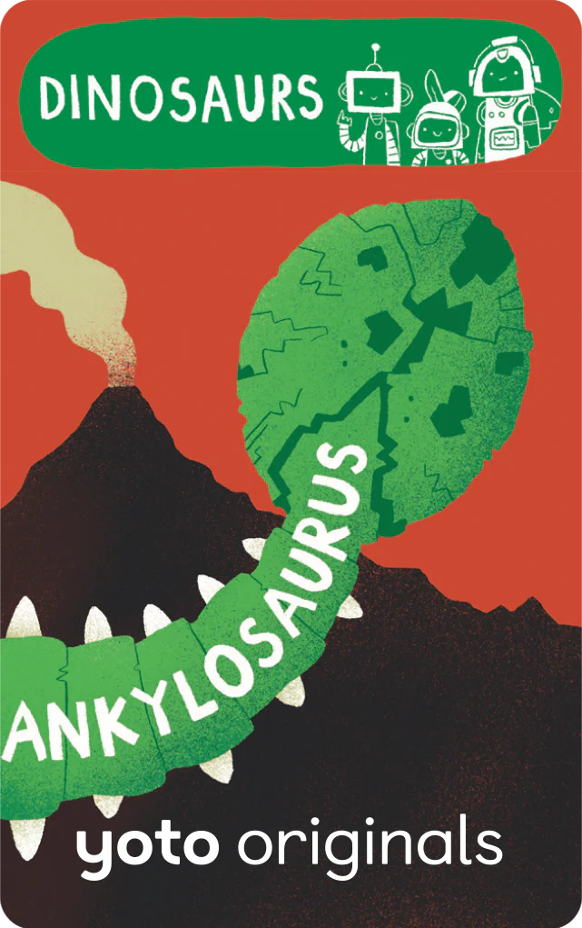 The "Yoto Card: BrainBots: Dinosaurs" by Yoto showcases an illustrated cover with a volcano and dinosaur tail labeled "ANKYLOSAURUS" on an orange background. Topped with cartoon BrainBots images, it features bottom text: "yoto originals," offering a playful nod to paleontology's wonders.