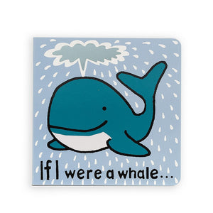 If I were a whale hard book by Jellycat with blue whale on blue and white background.