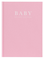 A Write To Me Baby Journal Birth to Five Years Pink with the word "baby" on it.