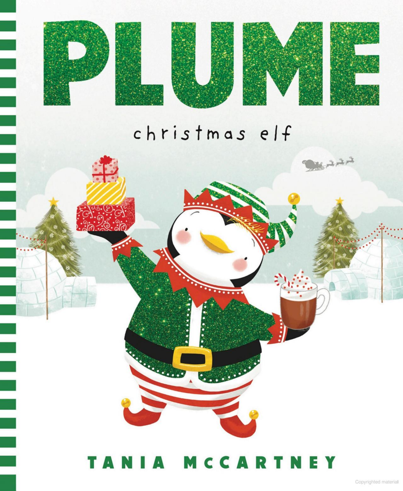 Plume: Christmas Elf," a Chronicle Books publication by Tania McCartney, showcases an endearing penguin clad in elf attire from Santa's Workshop, clutching presents and a mug. The scene is set against a snowy backdrop with trees and a sleigh soaring in the sky—an ideal Christmas gift for children.