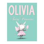 Book cover of "Olivia and the Fairy Princesses" by Simon & Schuster: features an illustrated pig with pink tutu, wings, crown, wand, and mirror on a teal background. A charming choice for fans of Olivia books!.
