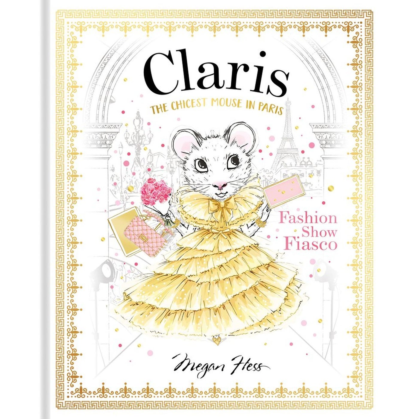 Cover of the book "Claris: Fashion Show Fiasco" by Chronicle Books, featuring an illustrated mouse in a yellow dress at Paris Fashion Week.