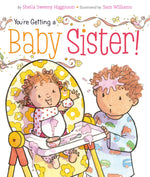 A child in pajamas with food on their head sits by a smiling baby in a high chair. The text reads, "You're Getting a Baby Sister!" by Simon & Schuster—a great new baby sister book for growing families.