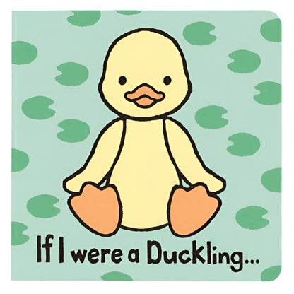 Illustrated children's book cover featuring a duckling with the title "Jellycat If I Were A Duckling Board Book" on a green background with duck footprints, incorporating feely panels to enhance creative play, by Jellycat.