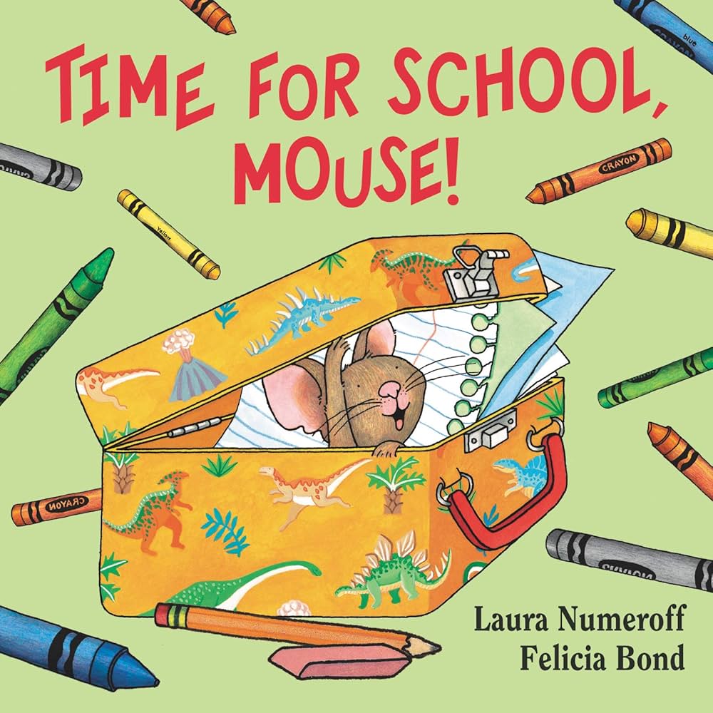 Time for School, Mouse!" by Harper Collins features a mouse peeking from a dinosaur-print pencil case, surrounded by crayons, paper, and pencils—a delightful board book perfect for preschoolers.