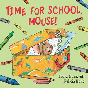 Time for School, Mouse!" by Harper Collins features a mouse peeking from a dinosaur-print pencil case, surrounded by crayons, paper, and pencils—a delightful board book perfect for preschoolers.