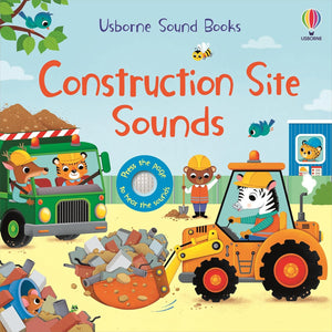 The illustrated cover of Harper Collins’ "Construction Site Sounds" children's sound book shows animal builders in safety gear operating vehicles at a busy construction site.