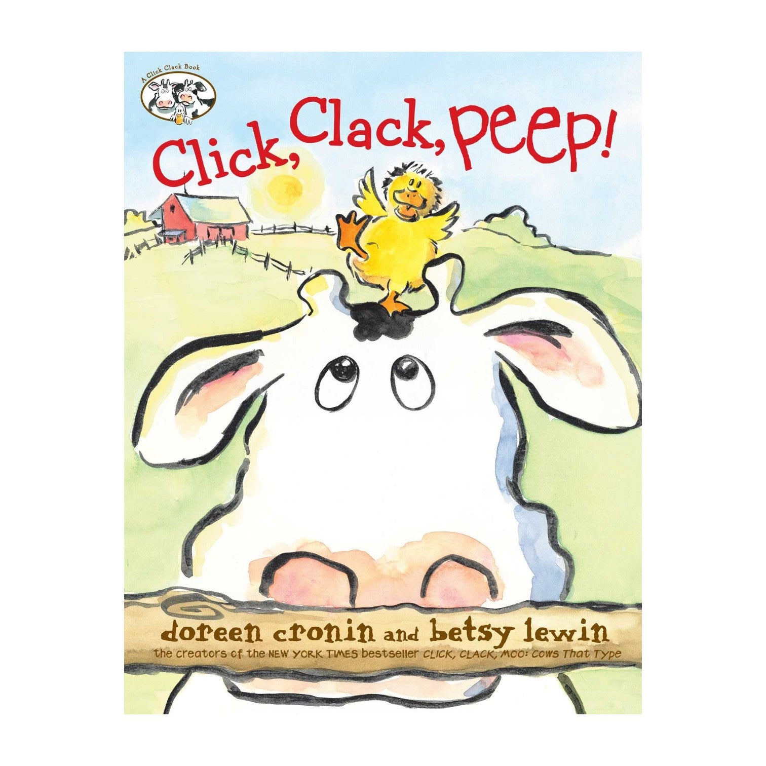 The cover of "Click Clack Peep!" by Simon & Schuster features a cow with a baby duck on its head, set against a barn and sunrise, with the title and authors' names displayed.