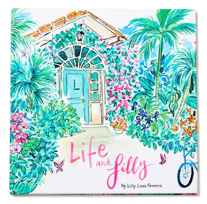 A colorful book cover titled "Life and Lilly: A Palm Beach Adventure" by Lilly Leas Ferreira, featuring a watercolor illustration of a quaint house surrounded by lush tropical foliage and flowers. Published by Little Coconut Publication.