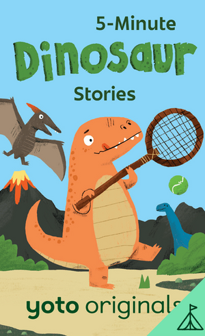 A cartoon dinosaur holding a tennis racket is joined by a pterodactyl, a volcano, and a blue dinosaur in the background, creating an exciting Jurassic setting. The text features “Yoto Card: 5-Minute Dinosaur Stories” from Yoto.