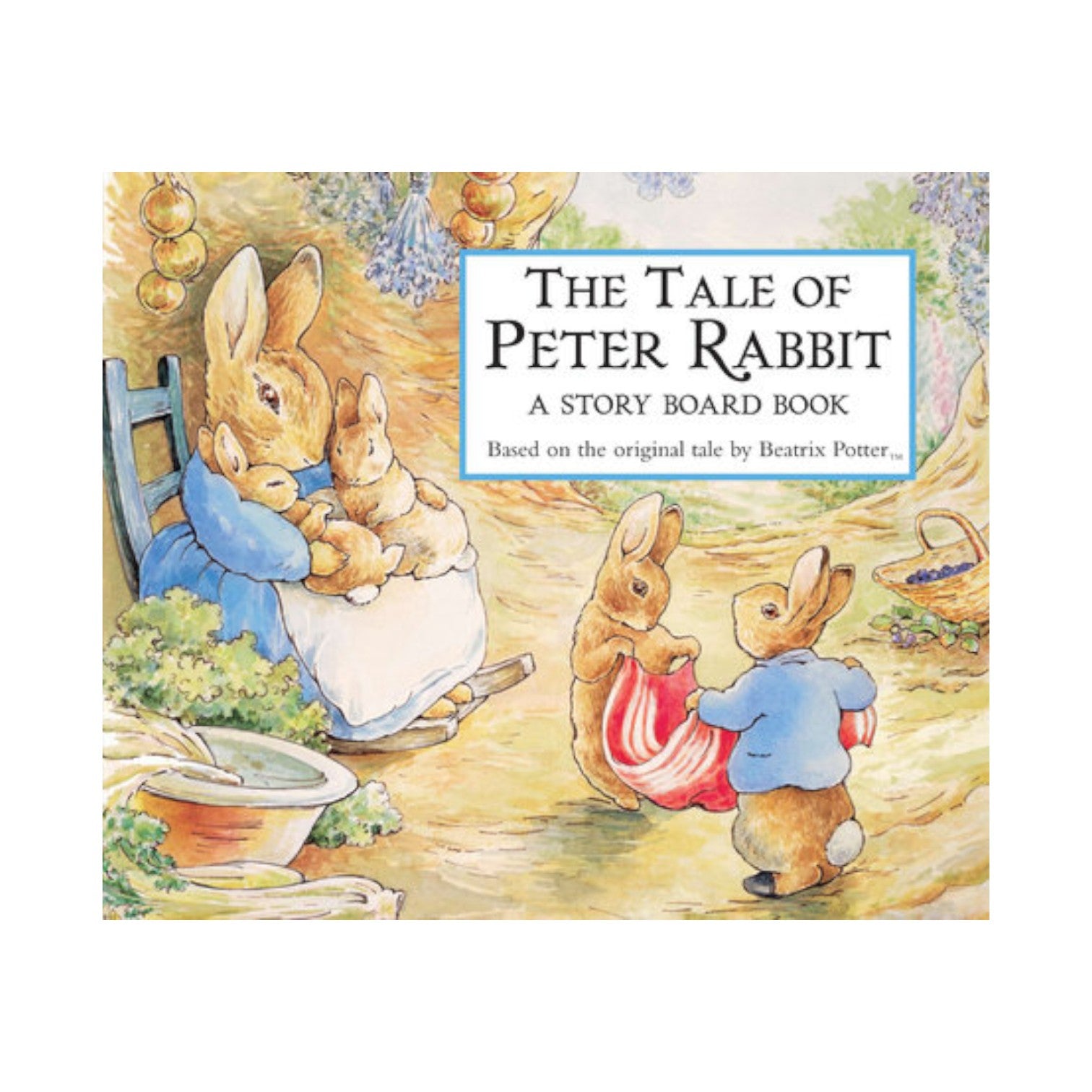 Cover of "The Tale of Peter Rabbit - Board Book" by Penguin Random House, featuring illustrated rabbits in a garden—one adult and three young rabbits.