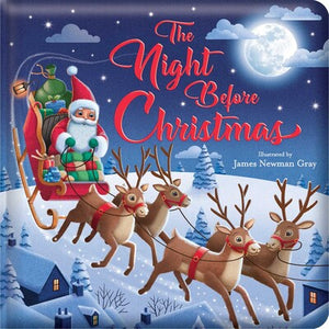 Santa rides a sleigh pulled by reindeer over snowy rooftops in “Night Before Christmas,” a padded board book from Simon & Schuster, beautifully illustrated by James Newman Gray.