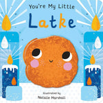 The "You're My Little Latke" board book by Simon & Schuster features a smiling latke with pink cheeks, surrounded by candles and dreidels on a blue cover—an adorable Hanukkah gift for little ones.