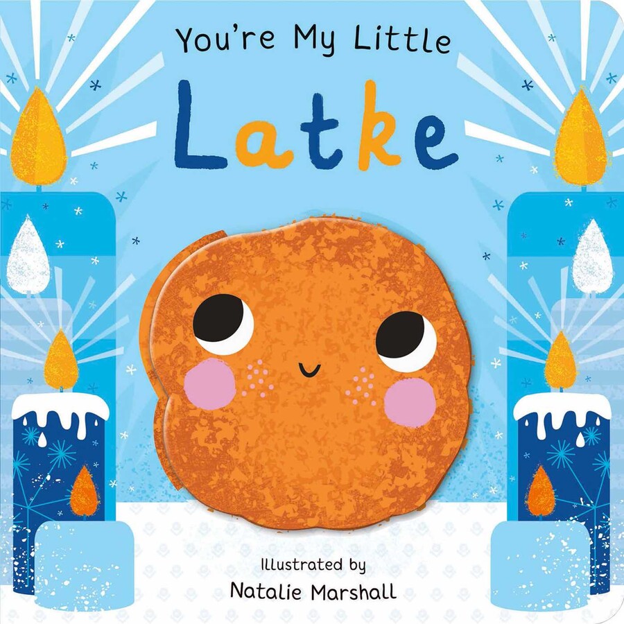 The "You're My Little Latke" board book by Simon & Schuster features a smiling latke with pink cheeks, surrounded by candles and dreidels on a blue cover—an adorable Hanukkah gift for little ones.